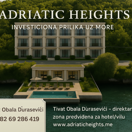 Investiciona Prilika Tivat Obala Đuraševići
