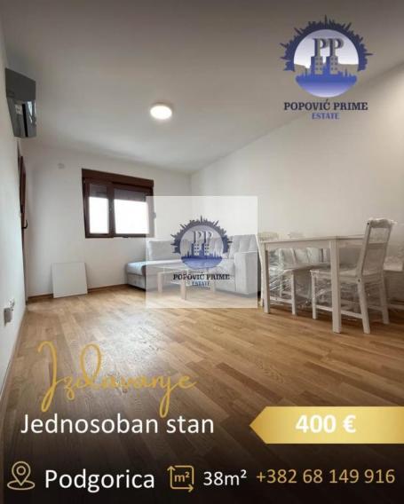 IZDAJE SE JEDNOSOBAN STAN | 38m² | 400€ – STARI AERODROM, PODGORICA