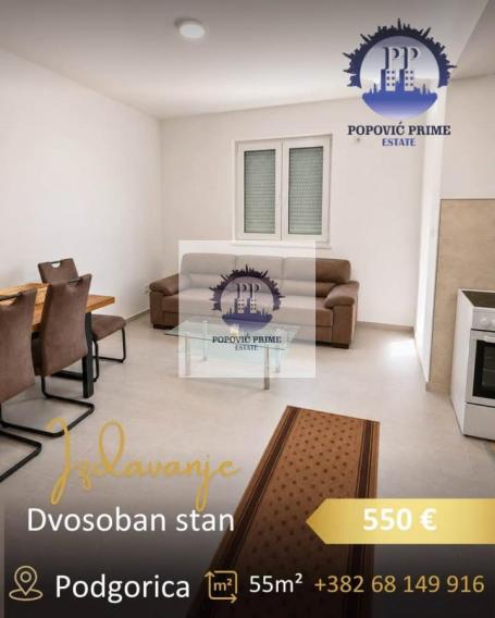 IZDAJE SE DVOSOBAN STAN | 55m² | 550€ – CITY KVART, PODGORICA
