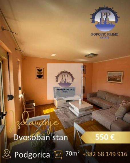 IZDAJE SE DVOSOBAN STAN | 70m² | 550€ – ZABJELO, PODGORICA