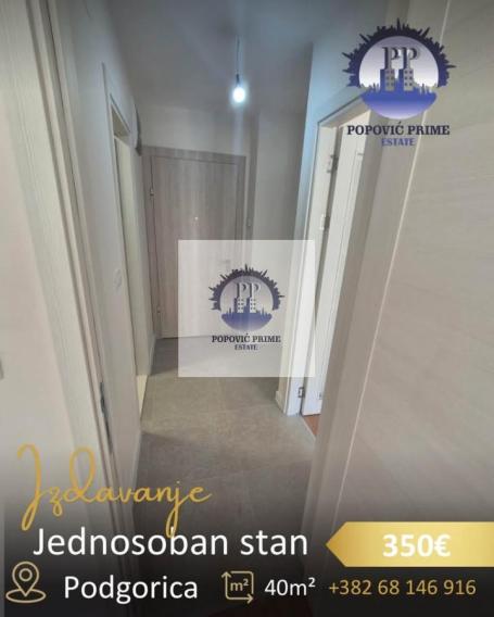IZDAJE SE JEDNOSOBAN STAN | 40m² | 350€ – POBREŽJE, PODGORICA