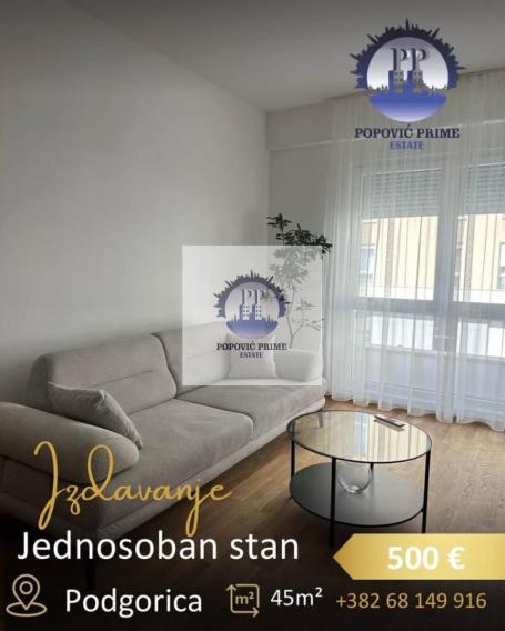 IZDAJE SE JEDNOSOBAN STAN | 45m² | 500€ – ZABJELO, PODGORICA